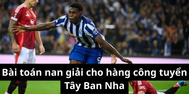 Tuyển Tây Ban Nha đứng trước bài toán về nhân sự